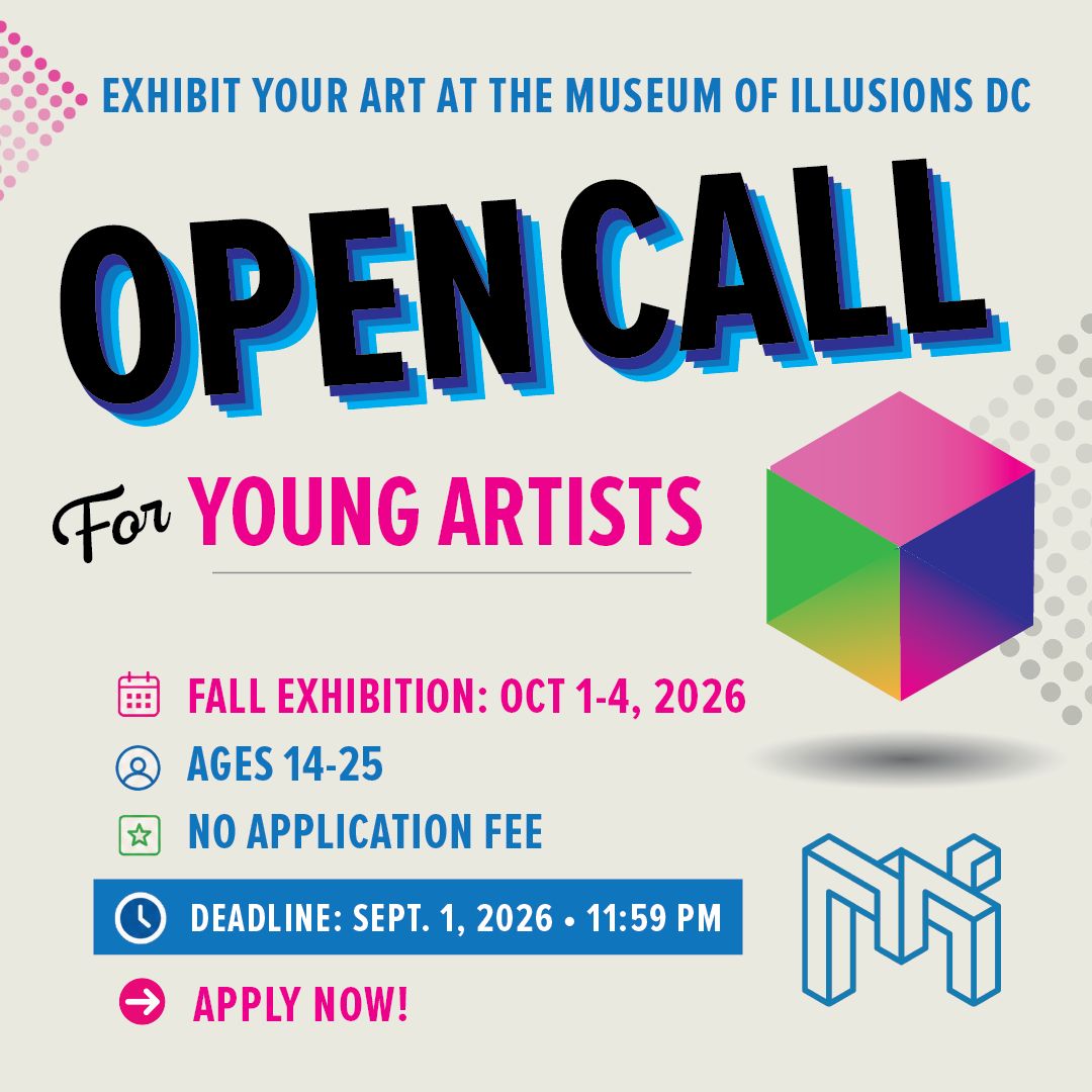 Young Artists Showcase - Exhibit Your Work at the Museum of Illusions DC